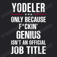 Gift For F Ckin' Genius Yodeler Youth Tee | Artistshot