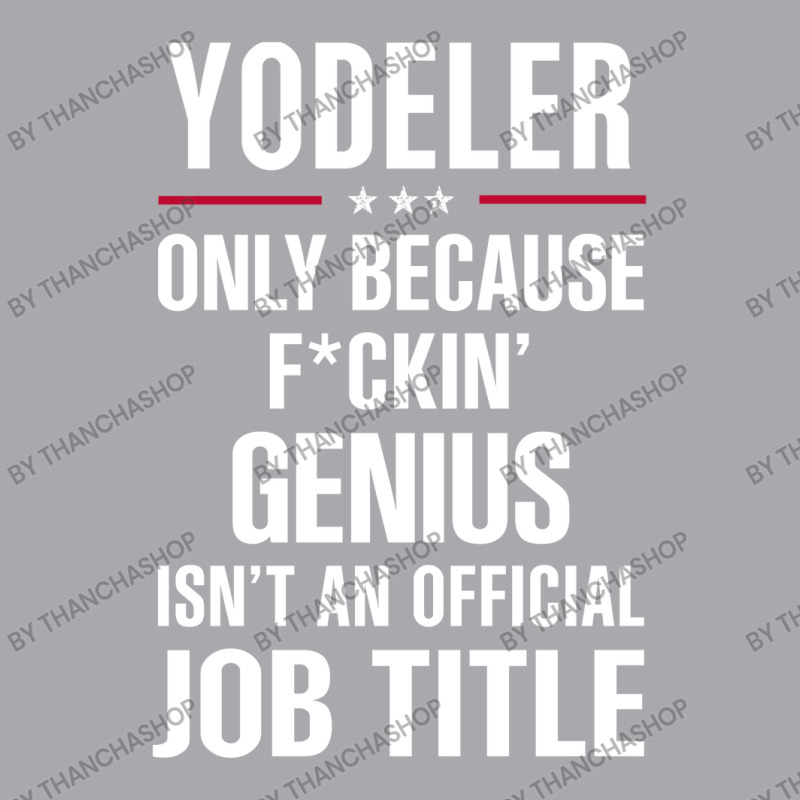 Gift For F Ckin' Genius Yodeler Youth 3/4 Sleeve | Artistshot