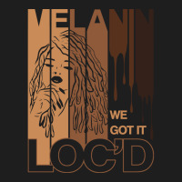 Melanin Drippin We Got It Loc'd Black Afro Natural Hair Pullover Hoodi Classic T-shirt | Artistshot