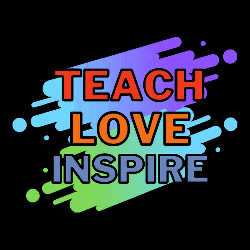 Teach Love Inspire T  Shirt Teach Love Inspire T  Shirt Pocket T-shirt | Artistshot