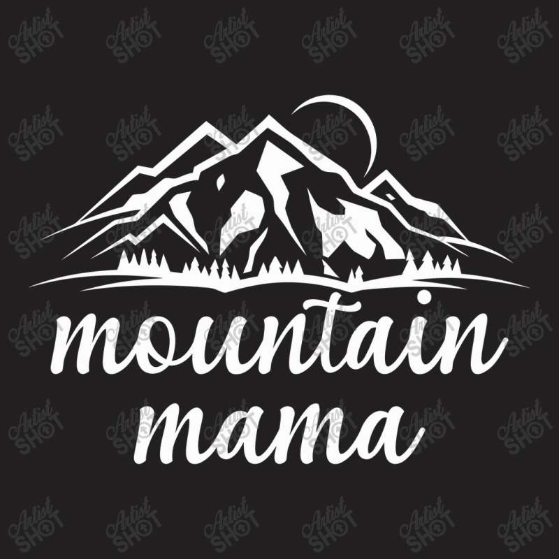 Mountain Mama T-Shirt by acesenpaii | Artistshot