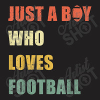 Just A Boy Who Loves American Football Funny Retro Football T-shirt | Artistshot