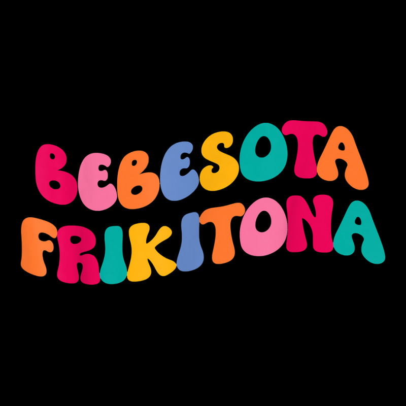 Bebesota Frikitona Latina Retro T Shirt Long Sleeve Shirts by spizerrleppleq | Artistshot