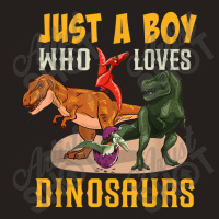 Just A Boy Who Loves Dinosaurs Young Paleontologist Tank Top | Artistshot