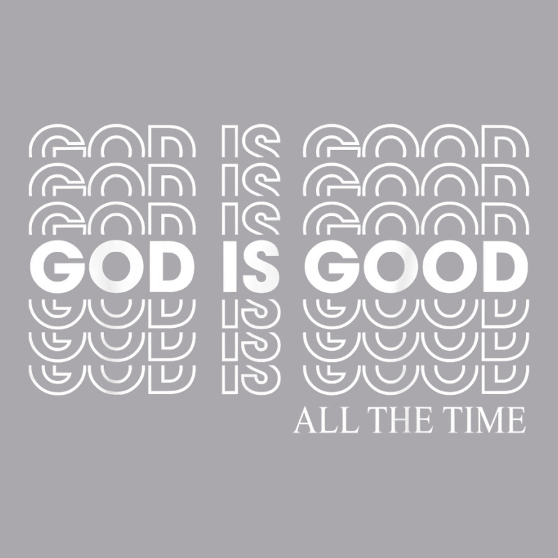 God Is Good All The Time Christian Faith T Shirt Youth 3/4 Sleeve | Artistshot