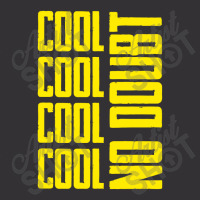 Cool Cool No Doubt, Brooklyn Nine Nine Vintage Hoodie | Artistshot