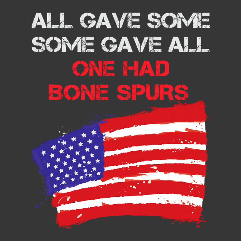 All Gave Some Some Gave All One Had Bone Spurs Toddler Hoodie | Artistshot