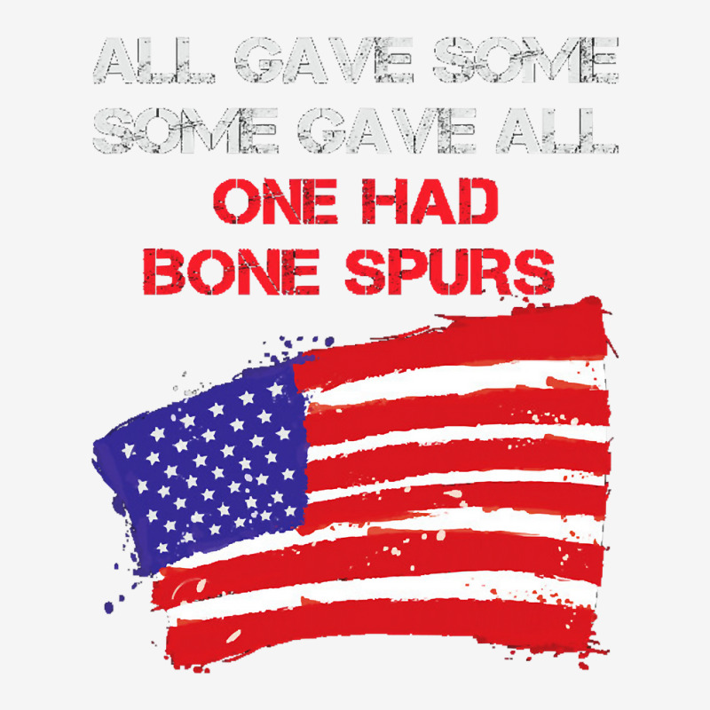 All Gave Some Some Gave All One Had Bone Spurs Baby Bibs | Artistshot