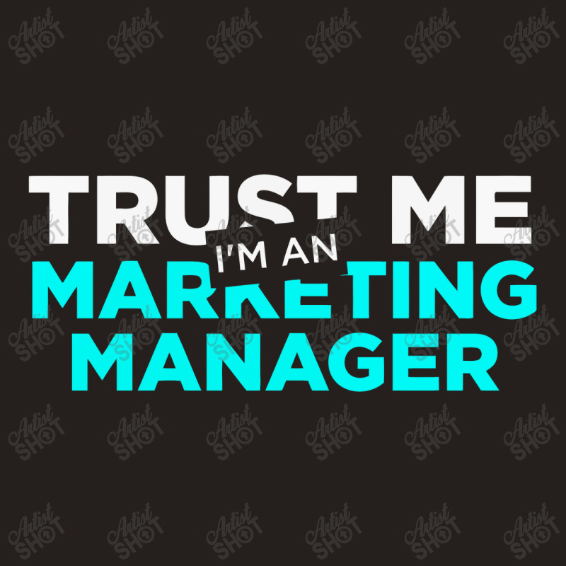 Marketing Manager, Marketing Manager Tank Top by satanarts | Artistshot