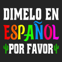 Spanish Language Bilingual Teacher Gift Dimelo En Espanol T Shirt 3/4 Sleeve Shirt | Artistshot