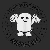 Working My Adipose Off  Funny Exercise Gift Apparel Tank Top Exclusive T-shirt | Artistshot