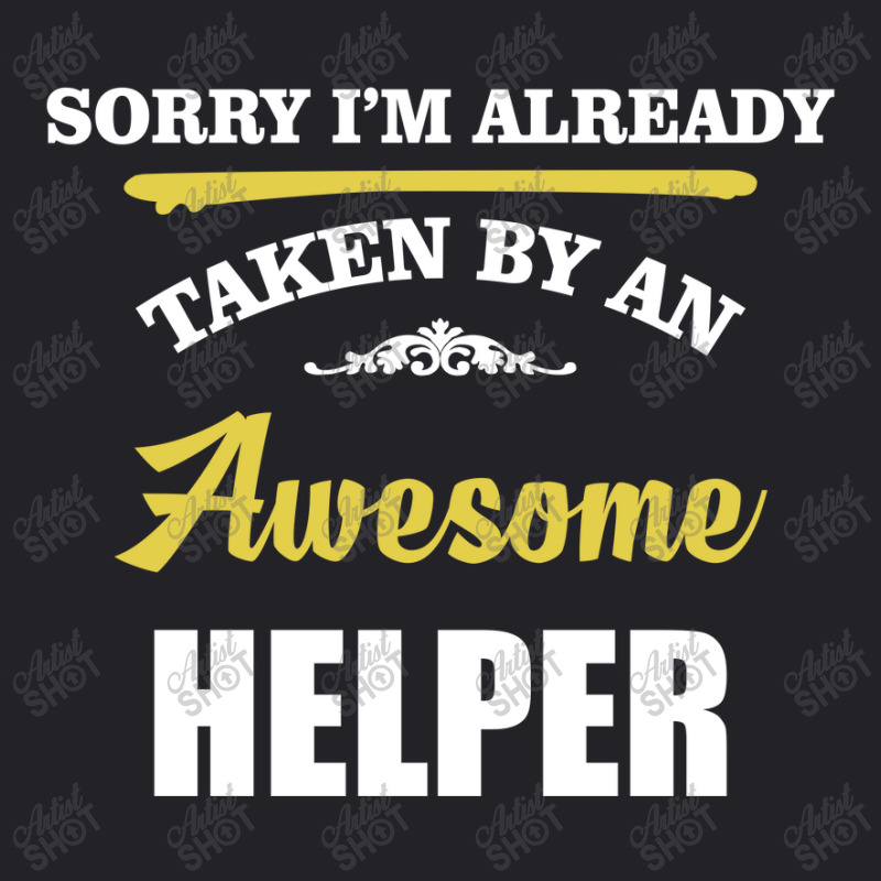 Sorry I'm Taken By An Awesome Helper Youth Tee | Artistshot