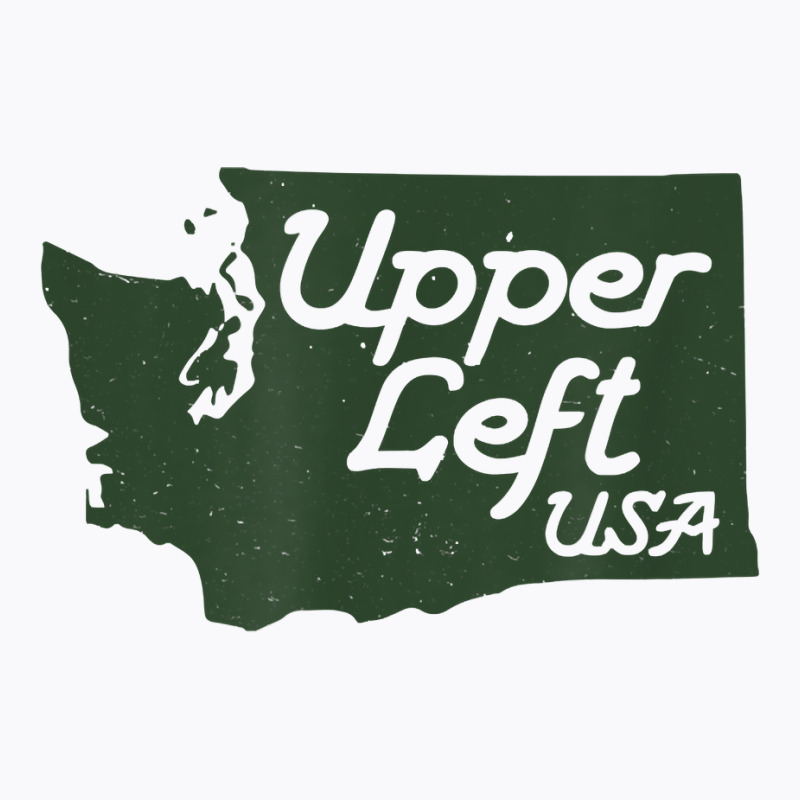 Upper Left Usa T Shirt Pnw Pacific Northwest Tee T-shirt | Artistshot