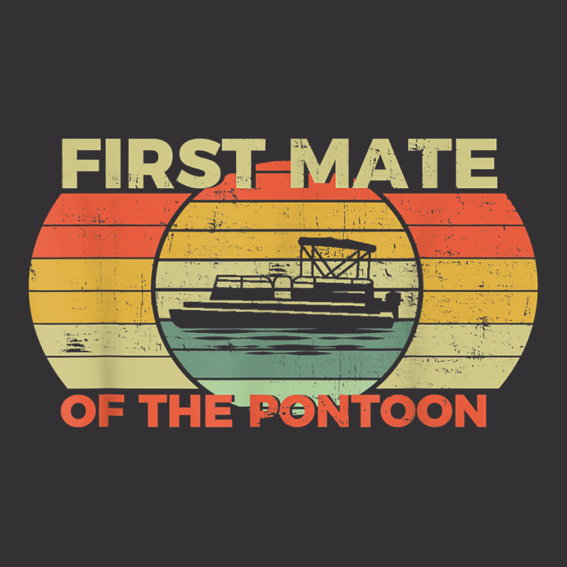 Retro First Mate Pontoon Captain Boat Boating Pontooning T Shirt Vintage Hoodie And Short Set | Artistshot