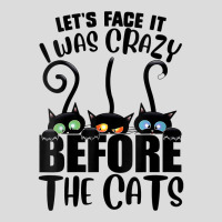 Womens Let's Face It I Was Crazy Before The Cats Funny Cats Lover V Ne Men's Polo Shirt | Artistshot