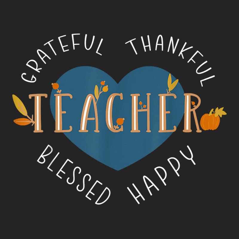 Thankful Thanksgiving Teacher T Shirt 3/4 Sleeve Shirt | Artistshot