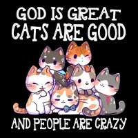 God Is Great Cats Are Good People Are Crazy Sweatshirt Youth Jogger | Artistshot