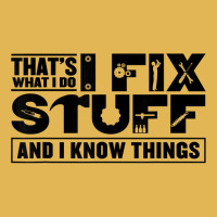 That's What I Do I Fix Stuff And I Know Things Funny Saying T Shirt Vintage Hoodie And Short Set | Artistshot