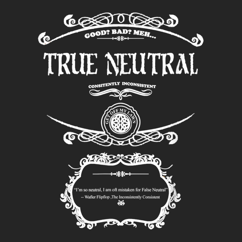 True Neutral Alignment Gamer Geek Rpg T Shirt White Font Unisex Hoodie | Artistshot