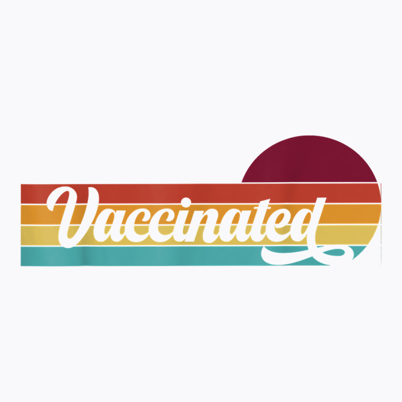 Vaccinated Retro Sunset Pro Vaccination Immunization T Shirt T-shirt | Artistshot