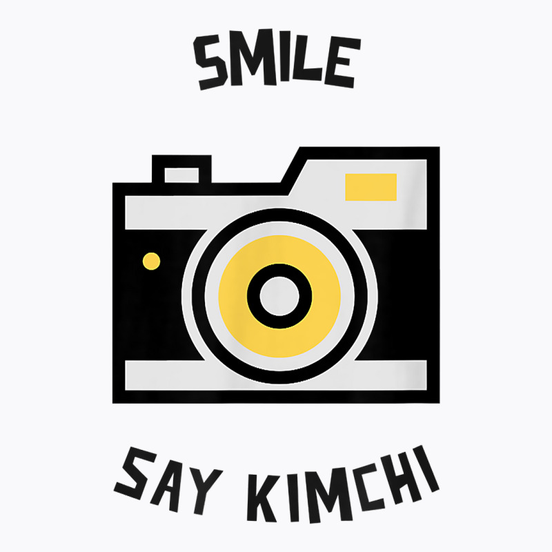 Smile Say Kimchi T Shirt T-shirt | Artistshot