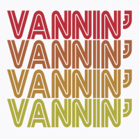 Vannin' Hoodie Retro Vanner Vanning Nation Van Lifestyle T-shirt | Artistshot