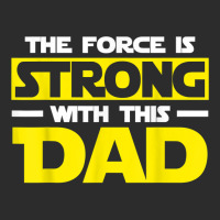 The Force Is Strong With This My Dad T Shirt T Shirt Exclusive T-shirt | Artistshot