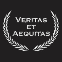 Veritas Et Aequitas   Latin Saying   Latin T Shirt T-shirt | Artistshot