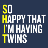 So Happy That I'm Having Twins Funny Pregnancy Premium T Shirt Men Denim Jacket | Artistshot