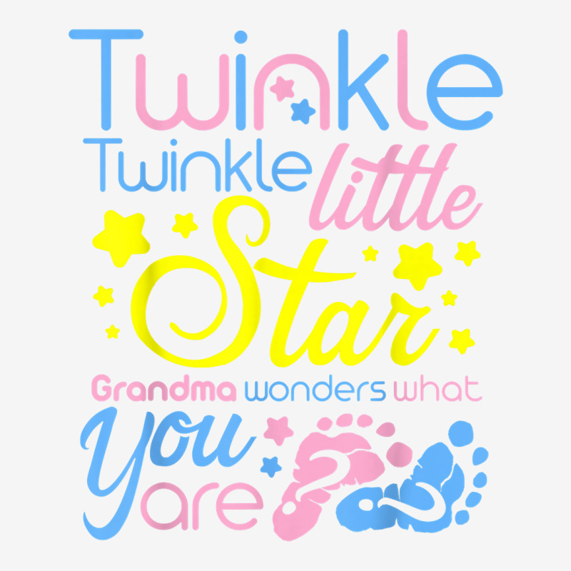 Twinkle Little Star Grandma Wonders What You Are   Gender T Shirt Adjustable Cap | Artistshot