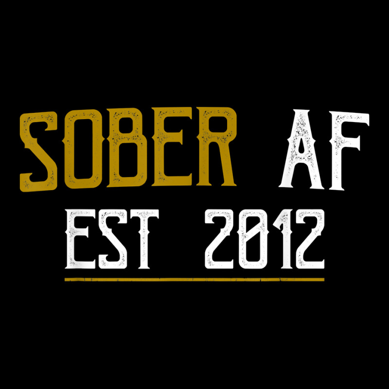 Sober Af Since 2012   10 Year Sobriety Anniversary T Shirt Front Car Mat | Artistshot