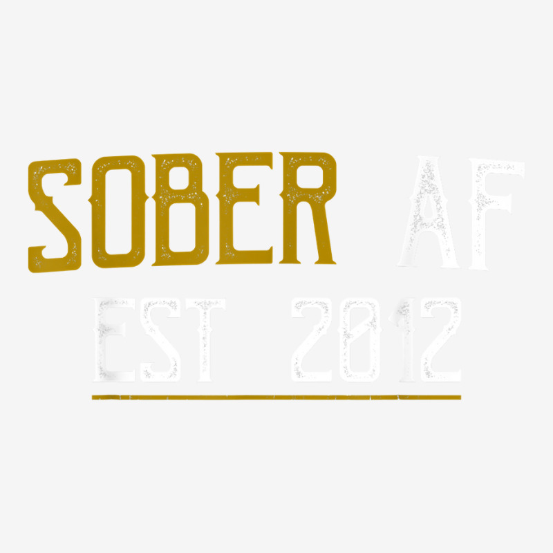 Sober Af Since 2012   10 Year Sobriety Anniversary T Shirt Travel Mug | Artistshot