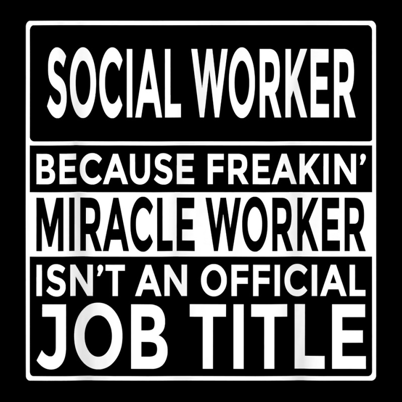 Social Worker Freakin' Miracle Worker T Shirt V-neck Tee | Artistshot