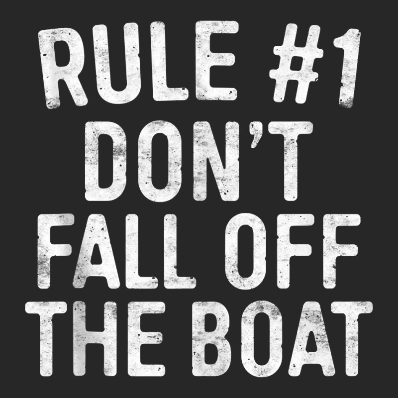 Rule 1 Don't Fall Off The Boat T Shirt Cruise Vacation Tank Top Men's T-shirt Pajama Set | Artistshot