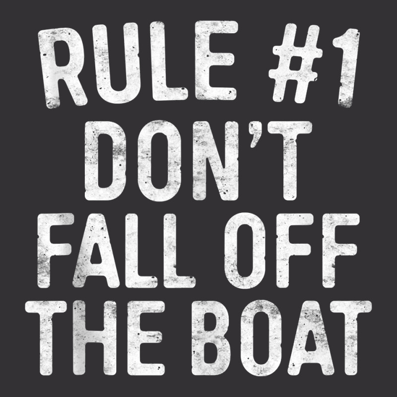 Rule 1 Don't Fall Off The Boat T Shirt Cruise Vacation Tank Top Vintage Hoodie And Short Set | Artistshot