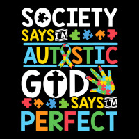 Autism Son Child Daughter Society God Says I M Perfect Faith Toddler Sweatshirt | Artistshot