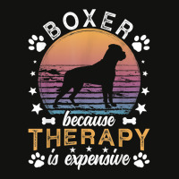 Boxer Because Therapy Is Expensive Boxer Dog Owner T Shirt Scorecard Crop Tee | Artistshot