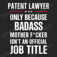 Gift For Badass Patent Lawyer Ladies Fitted T-shirt | Artistshot