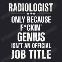 Gift For F Ckin' Genius Radiologist Youth Tee | Artistshot