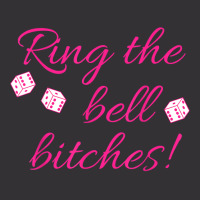 Ring The Bell Bitches! Bunco Game Night Funny T Shirt Vintage Short | Artistshot