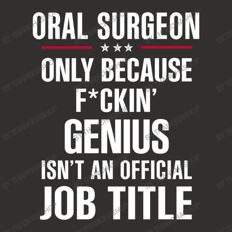 Gift For F Ckin' Genius Oral Surgeon Champion Hoodie by thanchashop | Artistshot