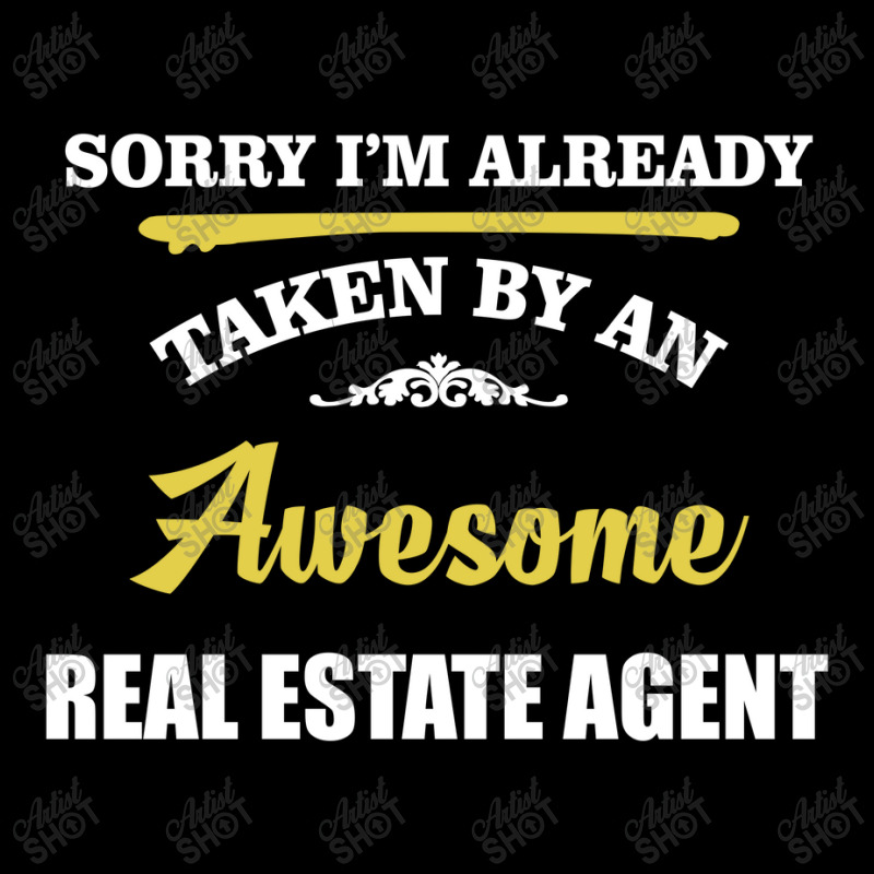 Sorry I'm Taken By An Awesome Real Estate Agent Toddler Sweatshirt | Artistshot