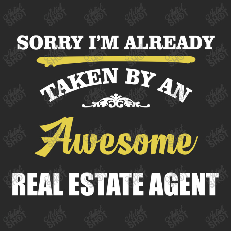 Sorry I'm Taken By An Awesome Real Estate Agent Toddler T-shirt | Artistshot