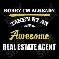 Sorry I'm Taken By An Awesome Real Estate Agent Long Sleeve Baby Bodysuit | Artistshot