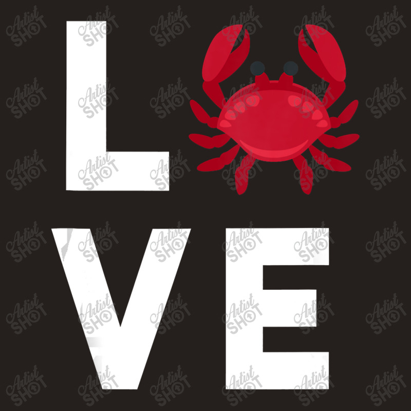 I Love Crabs Cute Crab Lover Crustacean Seafood Crab Tank Top | Artistshot