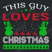 This Guy Loves Christmas Crewneck Sweatshirt | Artistshot