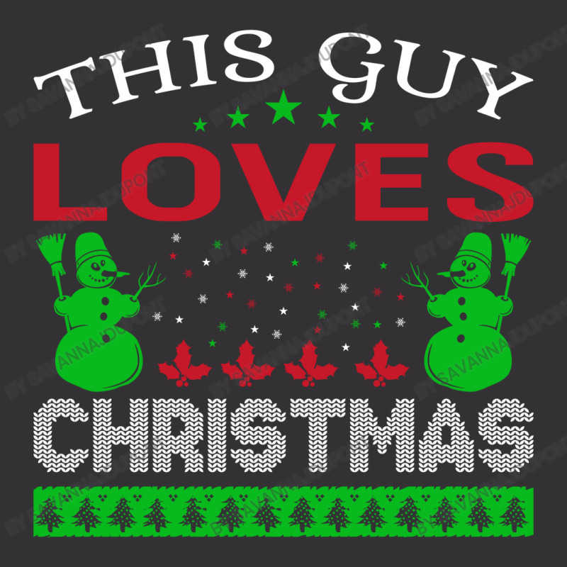 This Guy Loves Christmas Vintage Hoodie | Artistshot