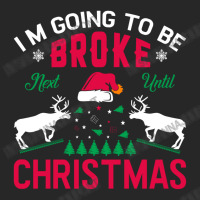 I'm Going To Be Broke Next Until Christmas Men's T-shirt Pajama Set | Artistshot