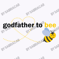 Godfather To Bee Tank Top | Artistshot