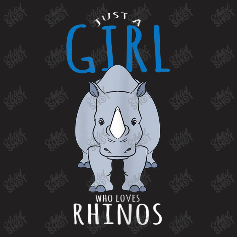 Rhino Costume Design - Just A Girl Who Loves Rhinos T-shirt | Artistshot